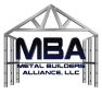 METAL BUILDERS ALLIANCE LLC
